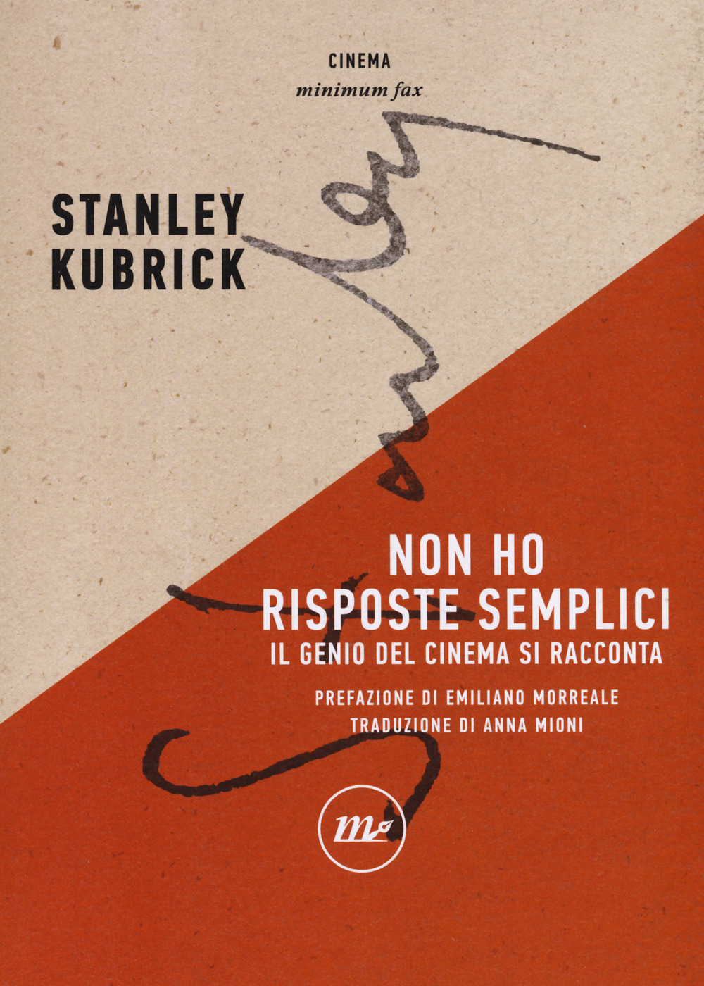 Non ho risposte semplici. Il genio del cinema si racconta