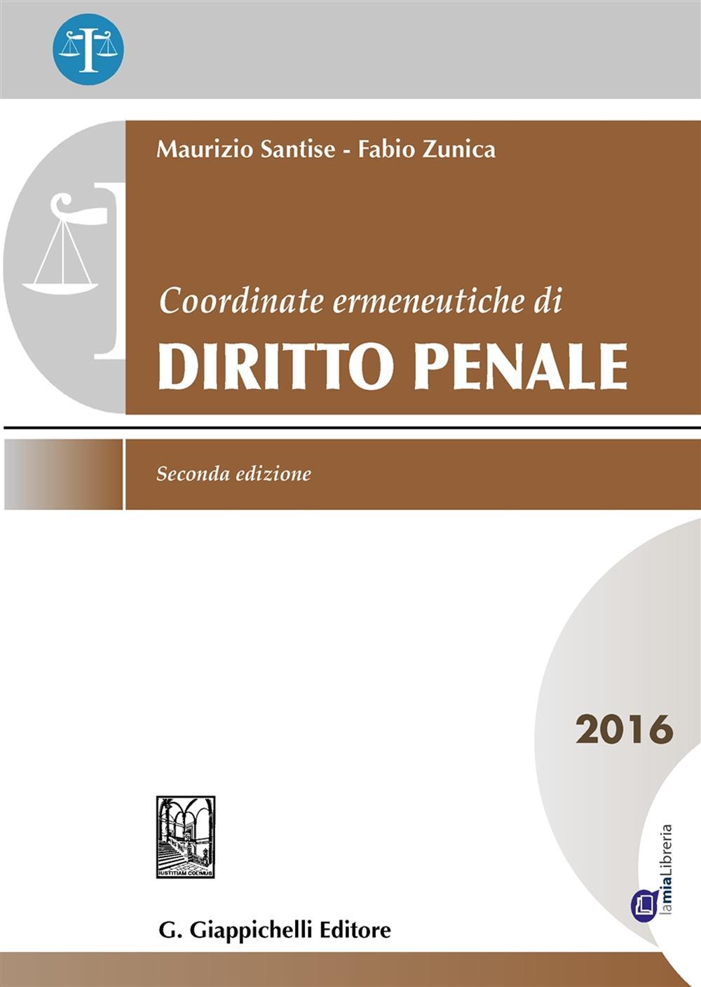 Coordinate ermeneutiche di diritto penale 2016