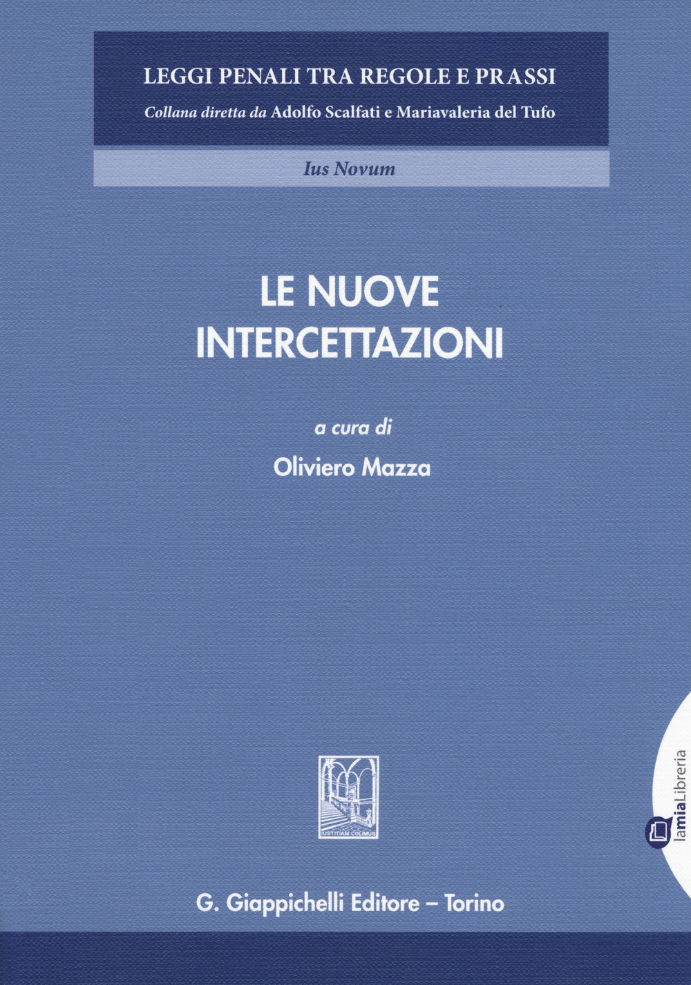 lE nuove intercettazioni. Con Contenuto digitale per download e accesso online