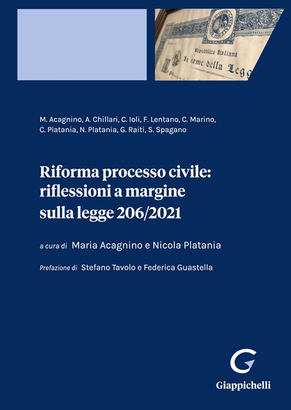 Riforma processo civile: riflessioni a margine sulla legge 206/2021