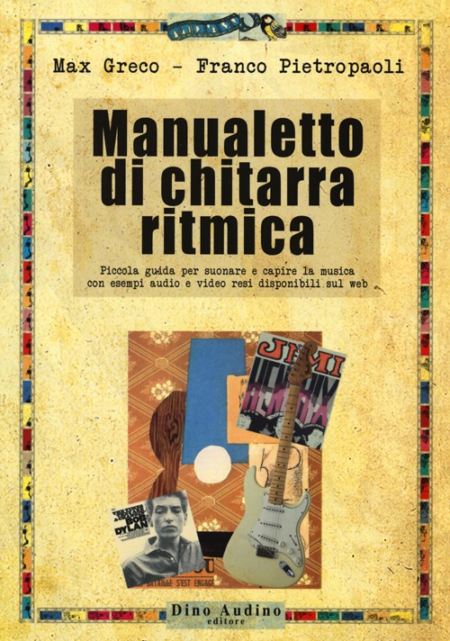 Manualetto di chitarra ritmica. Ediz. illustrata