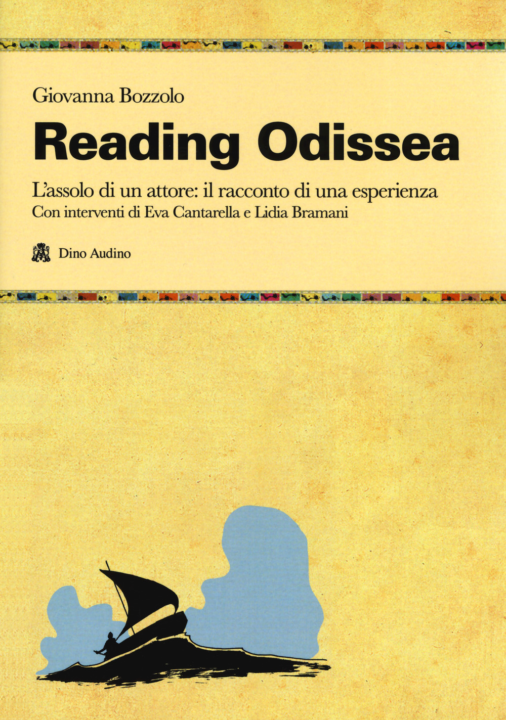 Reading Odissea. L'assolo di un attore: il racconto di una esperienza