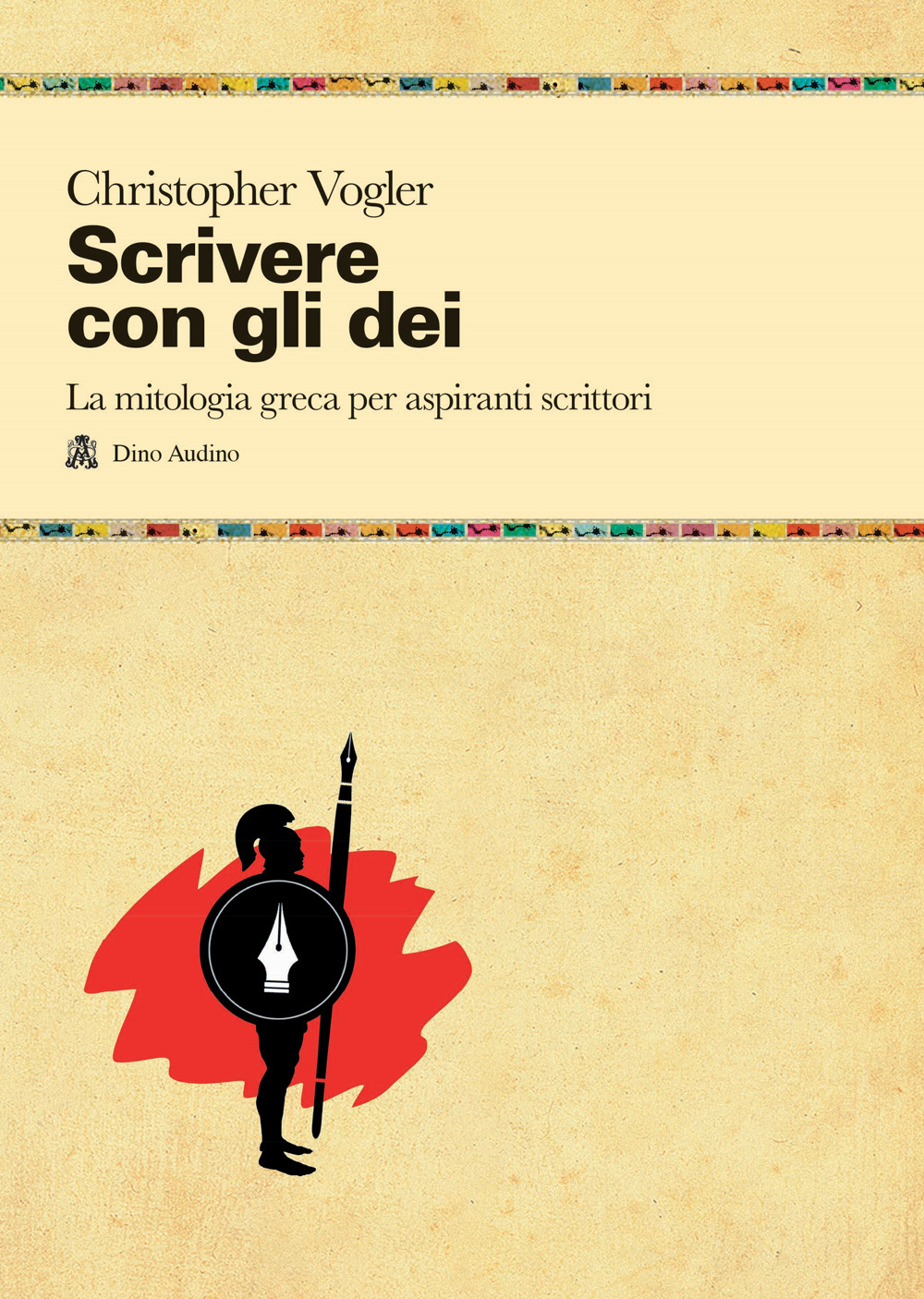 Scrivere con gli dei. La mitologia greca per aspiranti scrittori