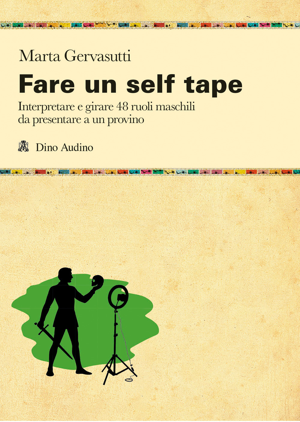 Fare un self tape