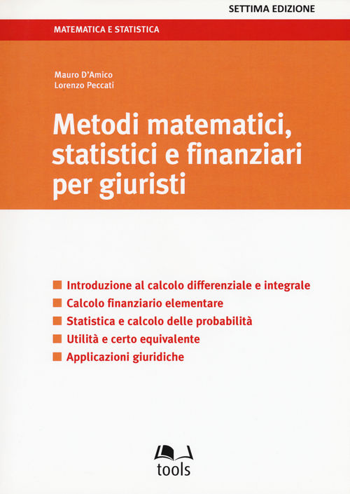 Metodi matematici, statistici e finanziari per giuristi