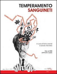 Temperamento Sanguineti. Con DVD