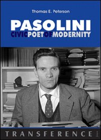 Pasolini. Civic poet of modernity