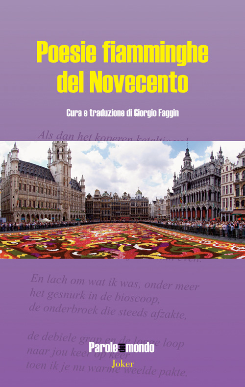Poesie fiamminghe del Novecento. Ediz. italiana e olandese