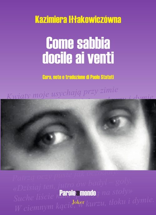 Come sabbia docile ai venti. Ediz. multilingue