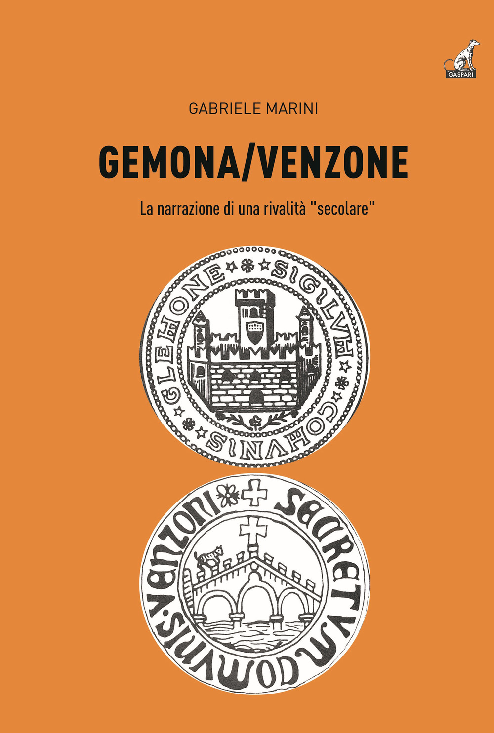 Gemona-Venzone. La narrazione di una rivalità «secolare»