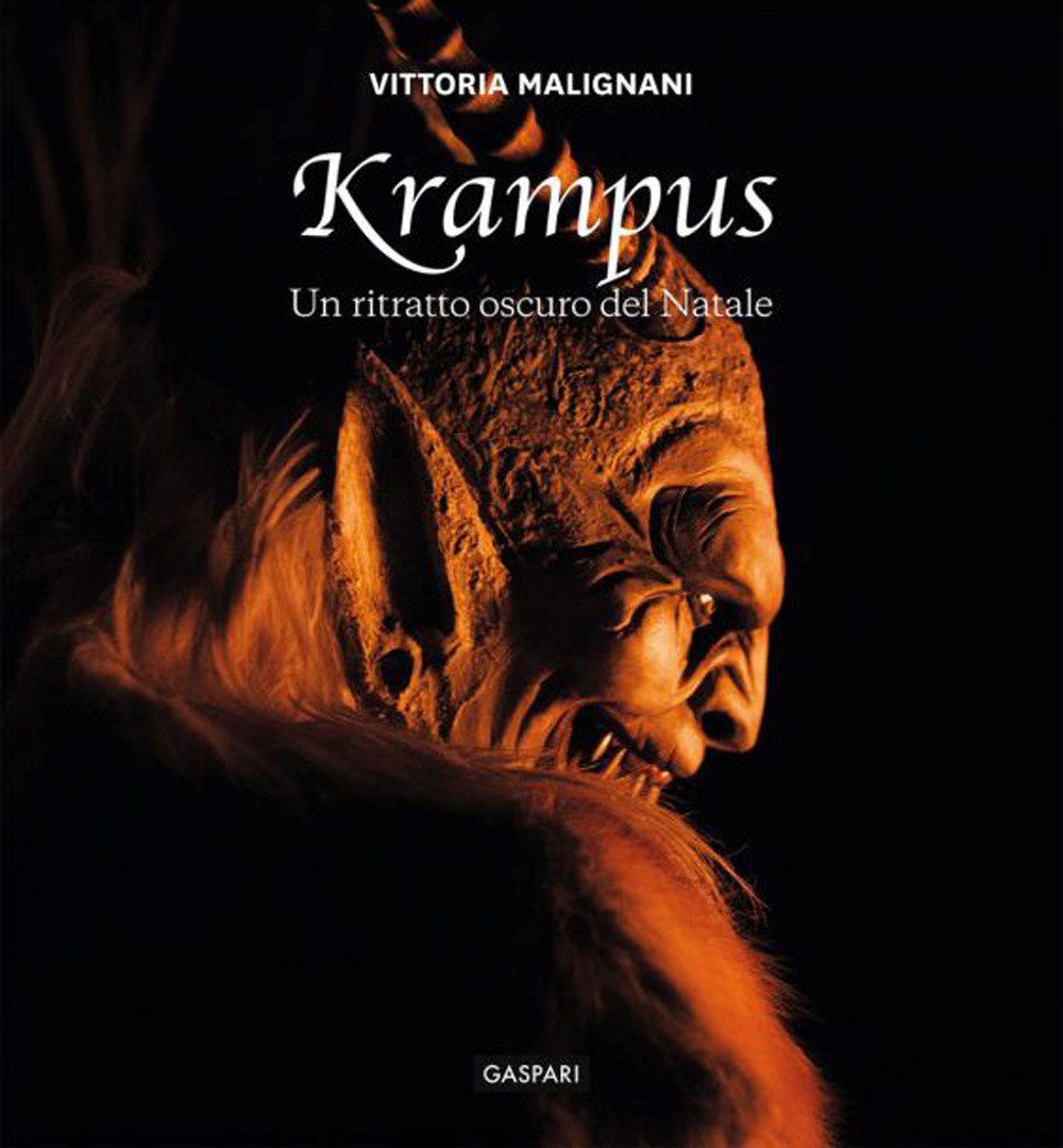 Krampus. Un ritratto oscuro del Natale. Ediz. illustrata