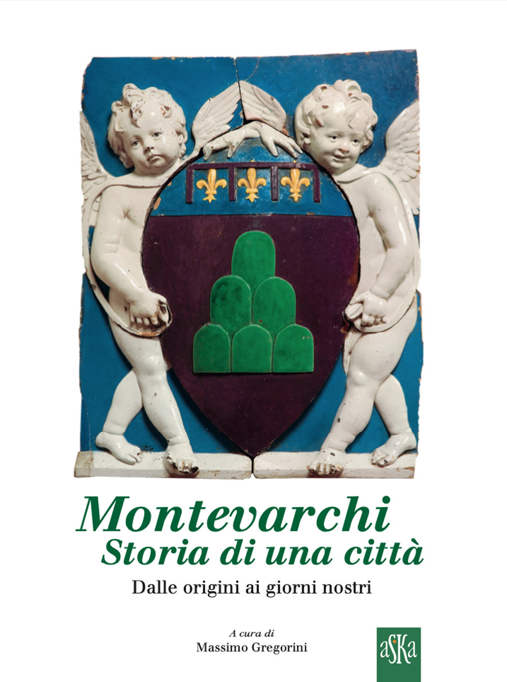 Montevarchi, storia di una città. Dalle origini ai giorni nostri