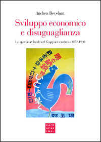 Sviluppo economico e disuguaglianza. La questione fiscale nel Giappone moderno 1873-1940