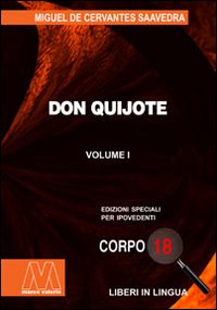 Don Quijote. Ediz. per ipovedenti