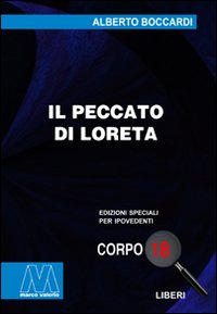 Il peccato di Loreta. Ediz. per ipovedenti