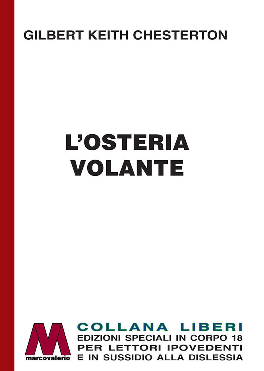 L'osteria volante. Ediz. per ipovedenti