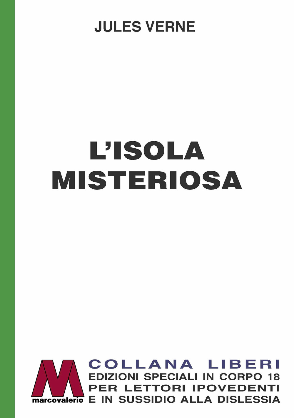 L'isola misteriosa. Ediz. per ipovedenti