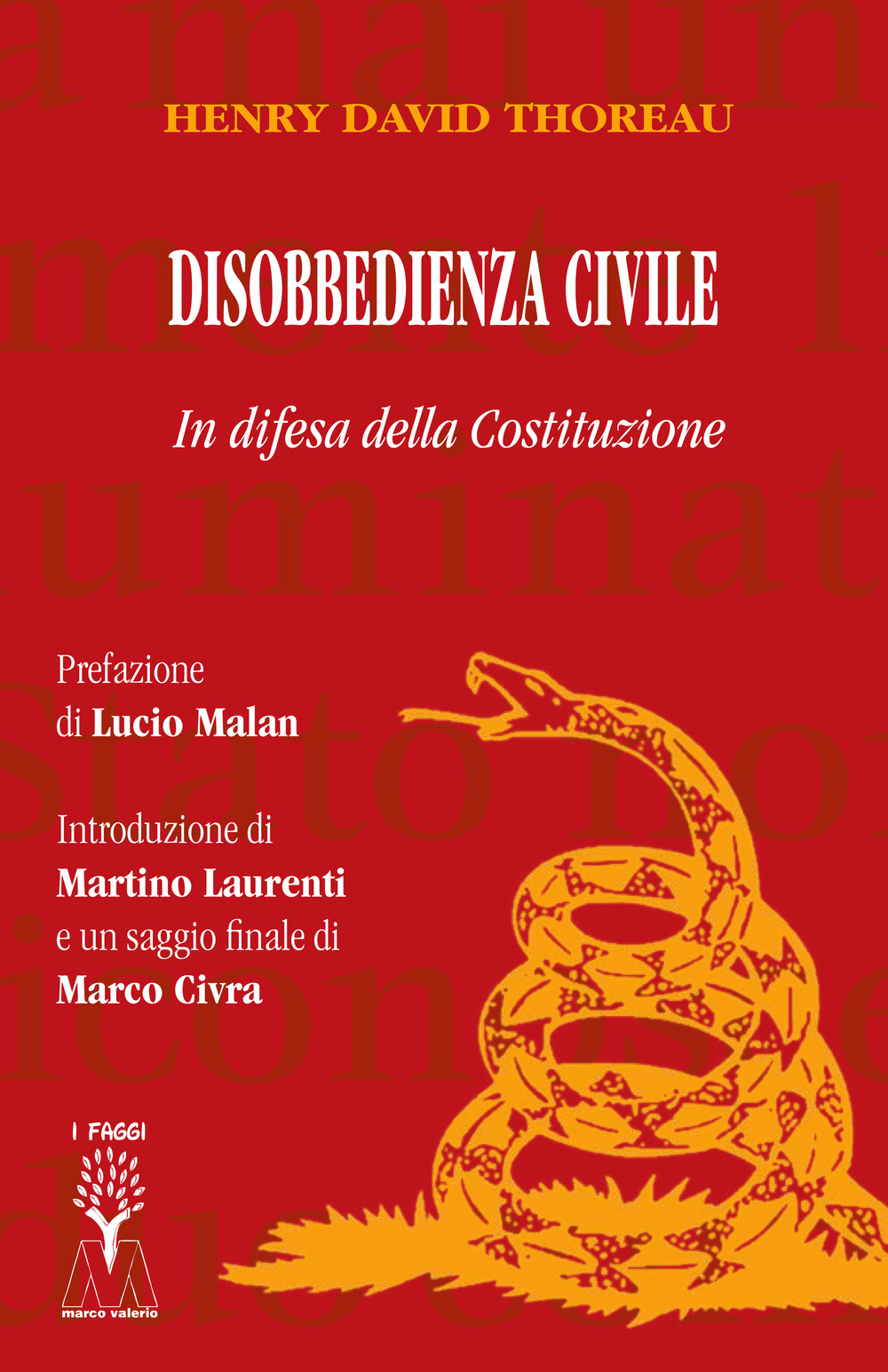 Disobbedienza civile. In difesa della Costituzione