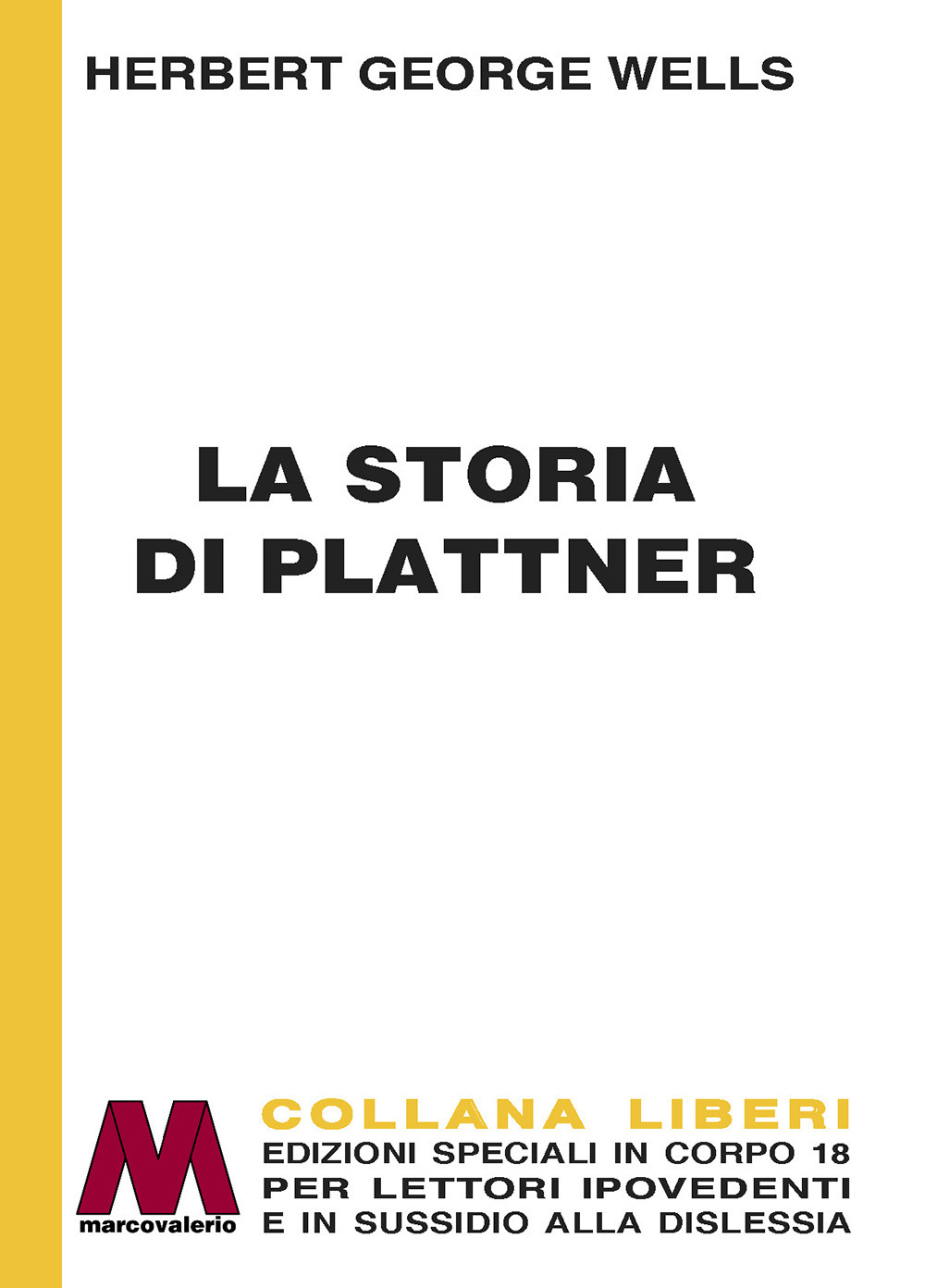 La storia di Plattner. Ediz. a caratteri grandi