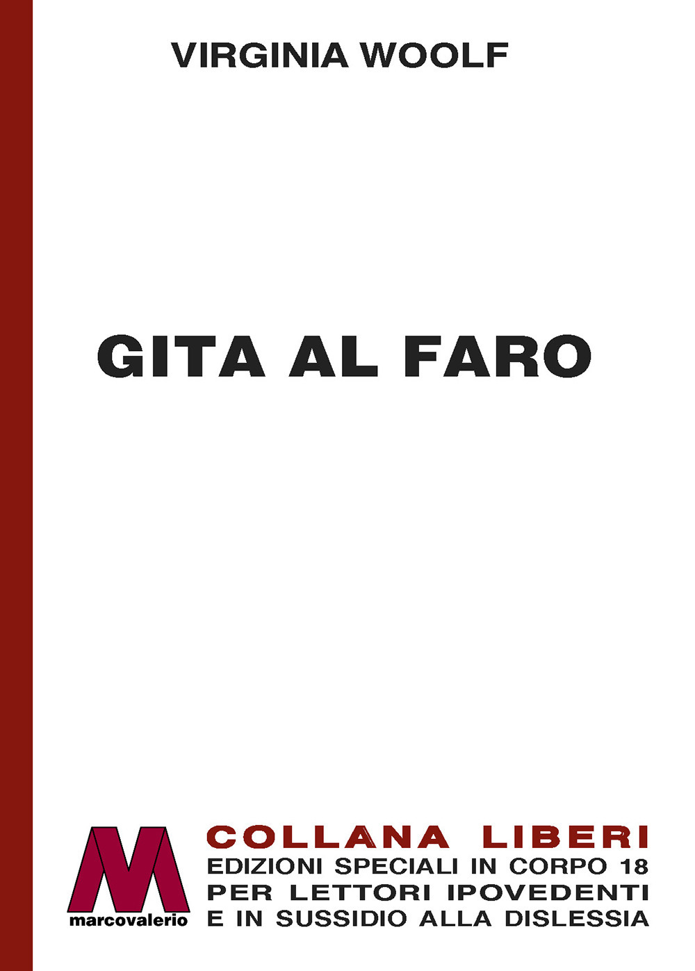 Gita al faro. Ediz. a caratteri grandi