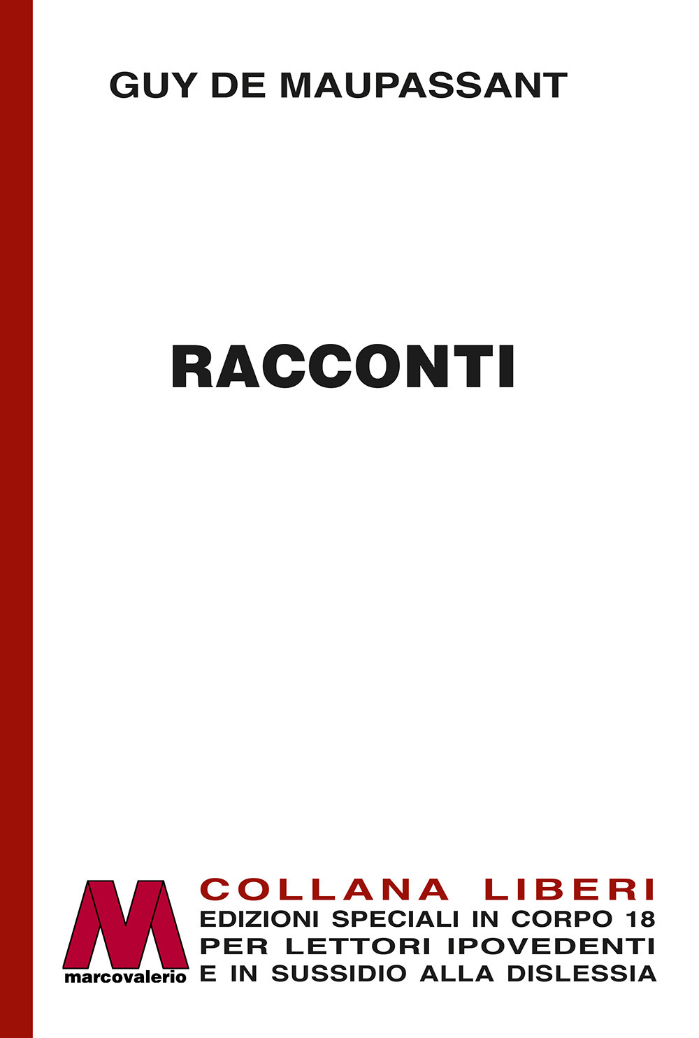Racconti. Ediz. a caratteri grandi
