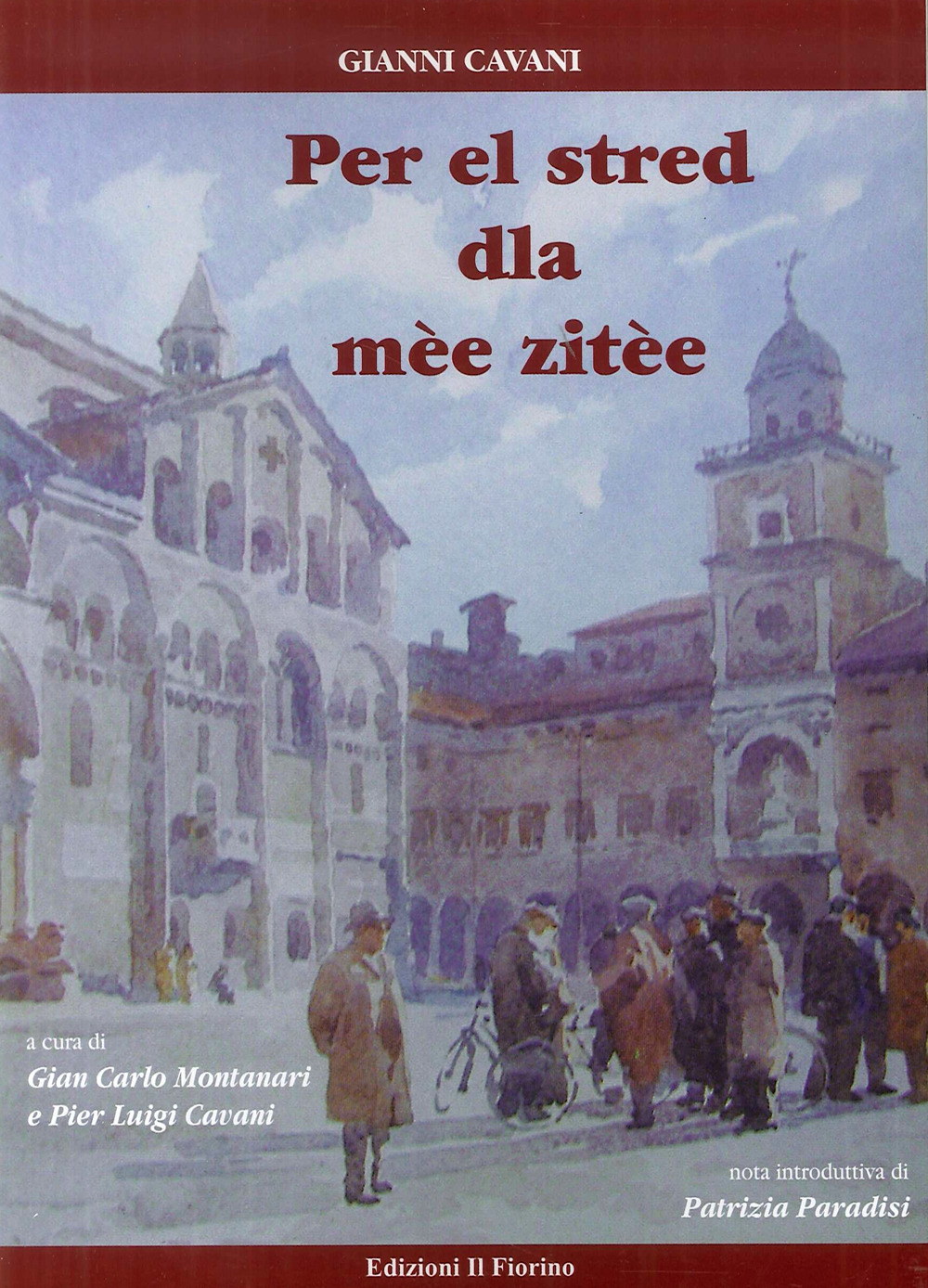 Per el stred dla mèe zitèe