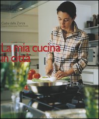 La mia cucina in città