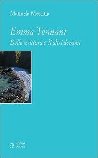 Emma Tennant. Della scrittura e di altri demoni