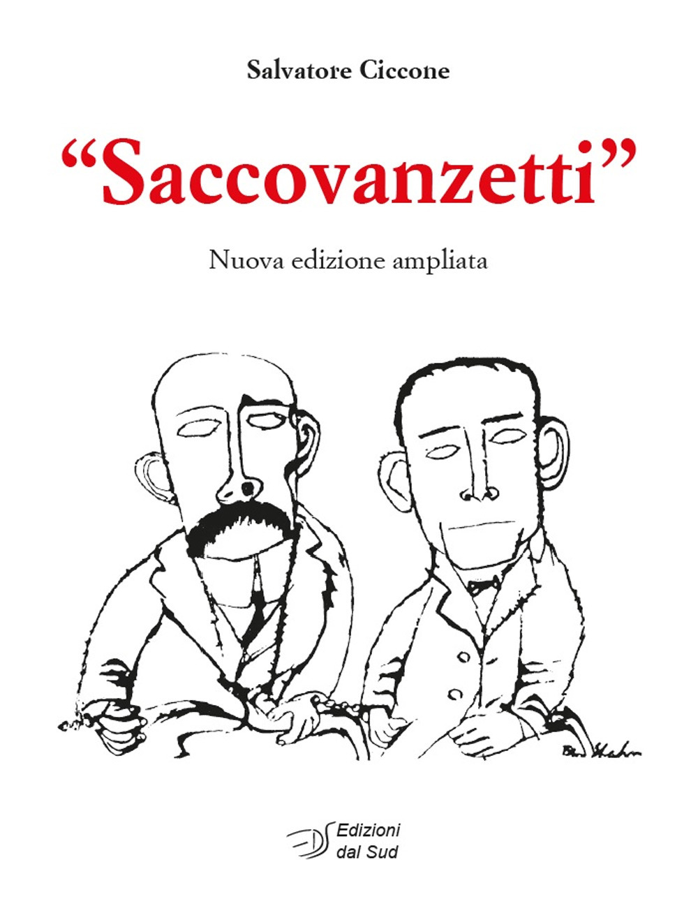 «Saccovanzetti». Nuova ediz.