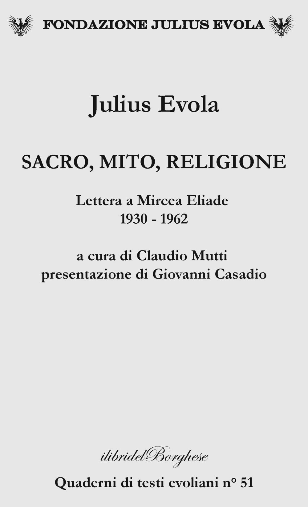 Sacro, mito, religione. Lettere a Mircea Eliade 1930-1962