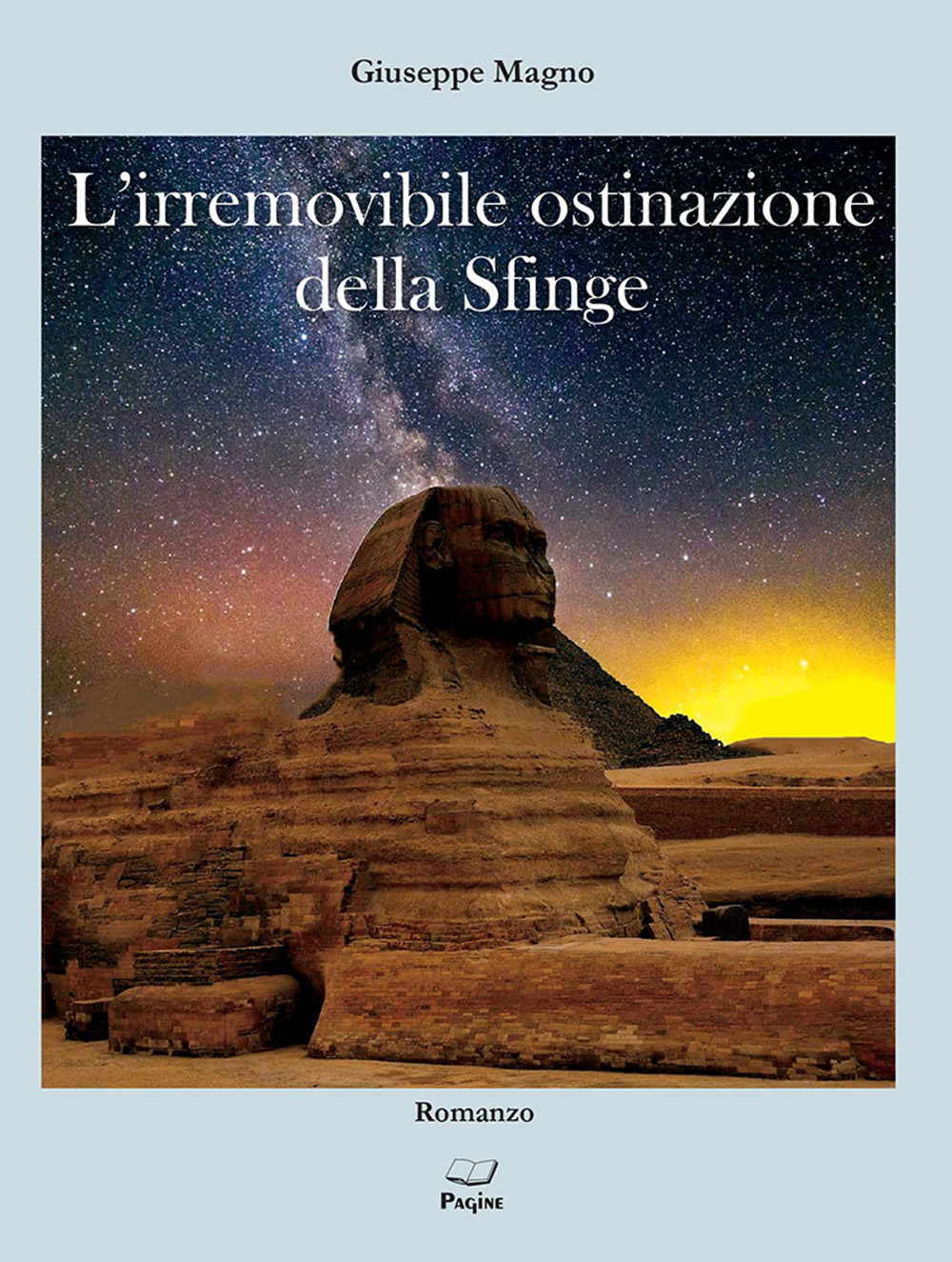 L'irremovibile ostinazione della Sfinge