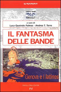Il fantasma delle bande. Genova e i latinos