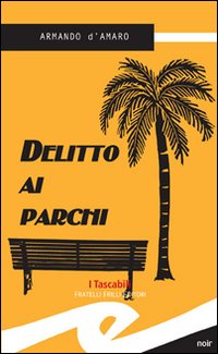 Delitto ai parchi