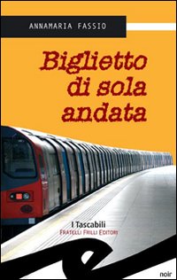 Biglietto di sola andata