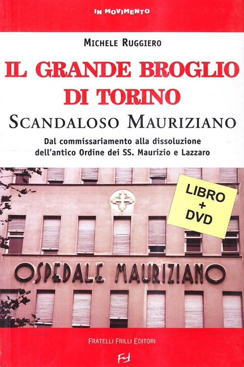 Il grande broglio. Dissoluzione della più grande proprietà terriera europea. Con DVD