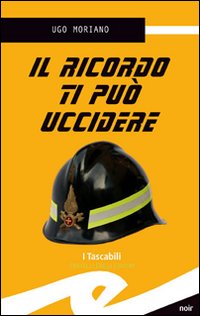 Il ricordo ti può uccidere