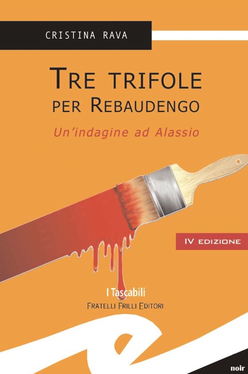 Tre trifole per Rebaudengo. Un'indagine ad Alassio