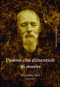 L'uomo che dimenticò di morire