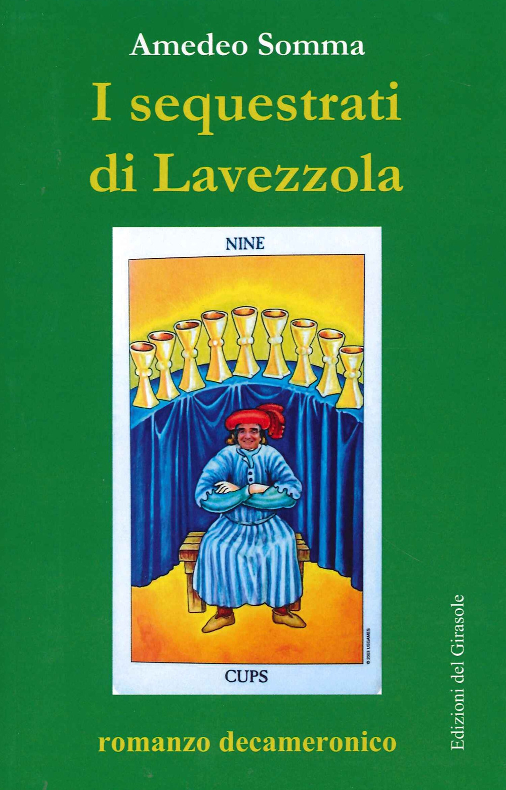 I sequestrati di Lavezzola. Romanzo decameronico