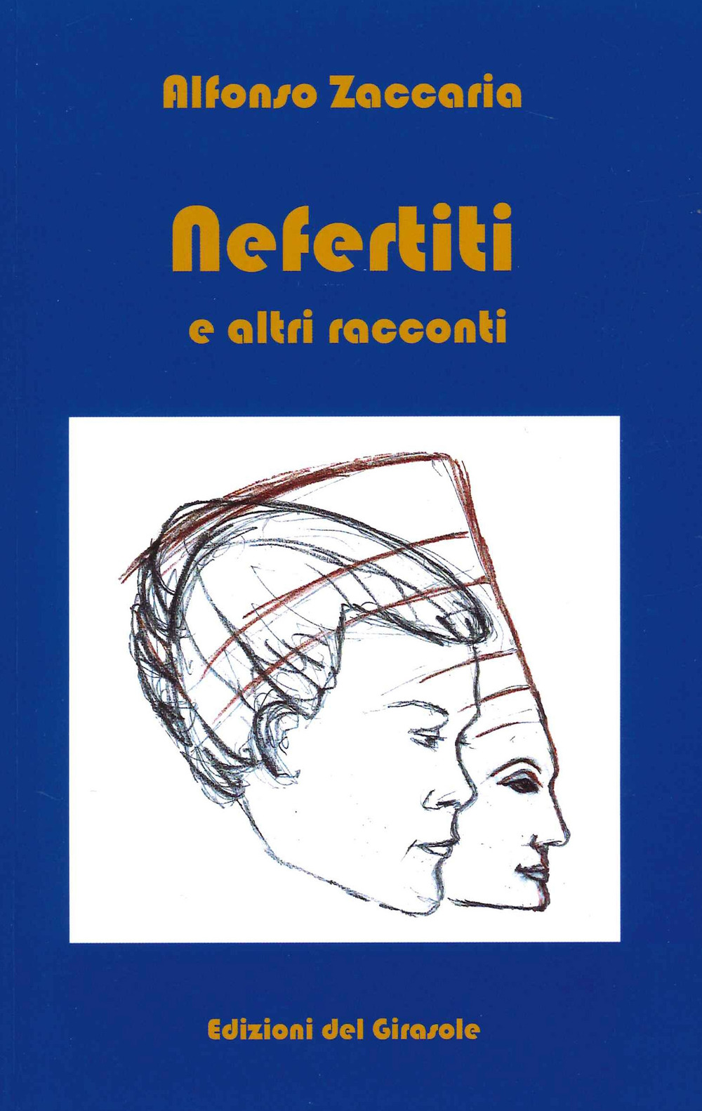 Nefertiti e altri racconti
