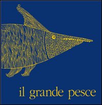 Il grande pesce