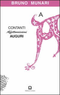 Contanti affettuosissimi auguri. Ediz. illustrata