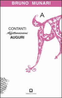 Contanti affettuosissimi auguri. Ediz. illustrata