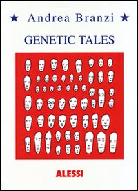 Genetic tales. Ediz. italiana e inglese
