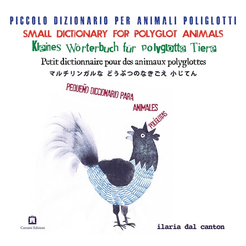 Piccoli dizionario per animali poliglotti. Ediz. multilingue