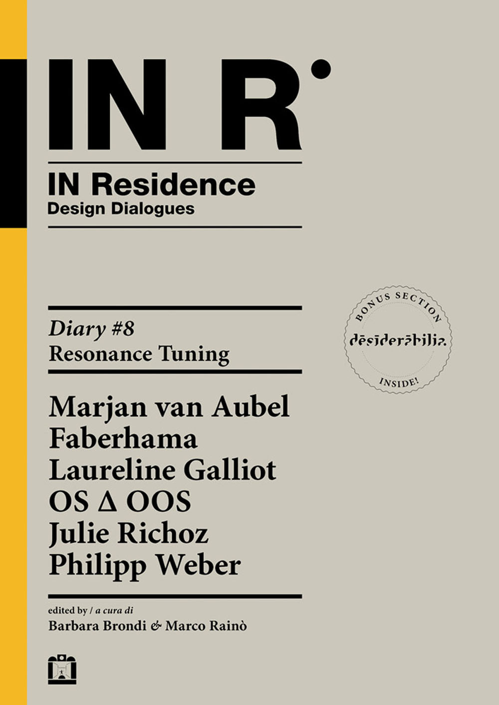 In residence. Diary. Ediz. italiana e inglese. Vol. 8