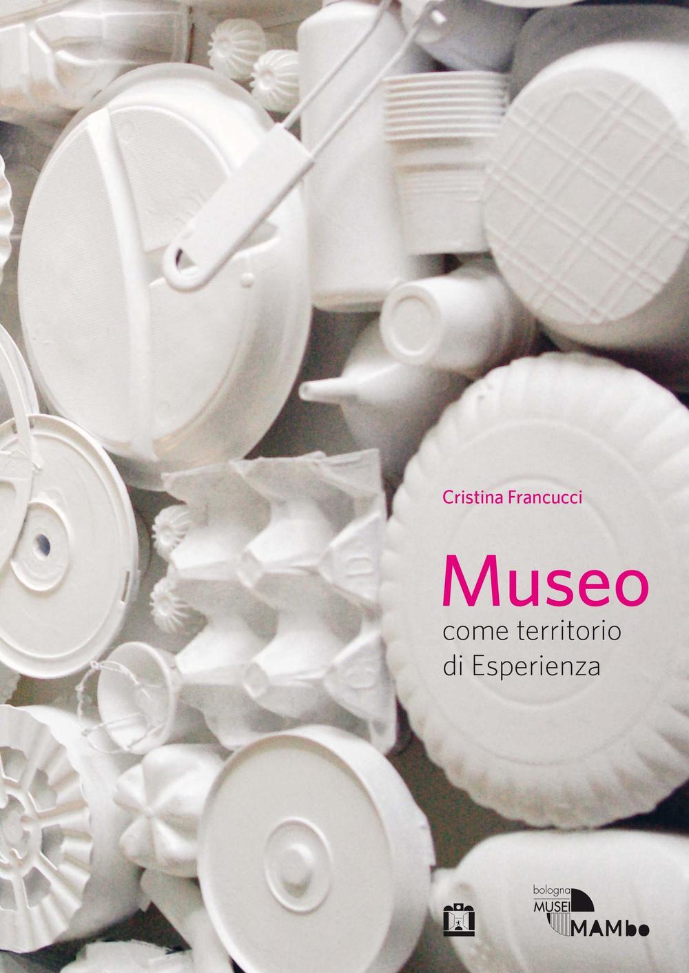 Museo come territorio di esperienza