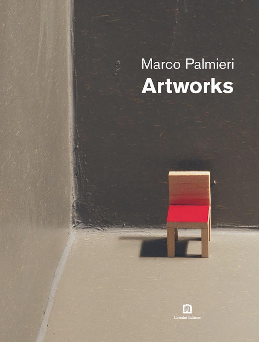 Marco Palmieri. Artworks. Ediz. italiana e inglese