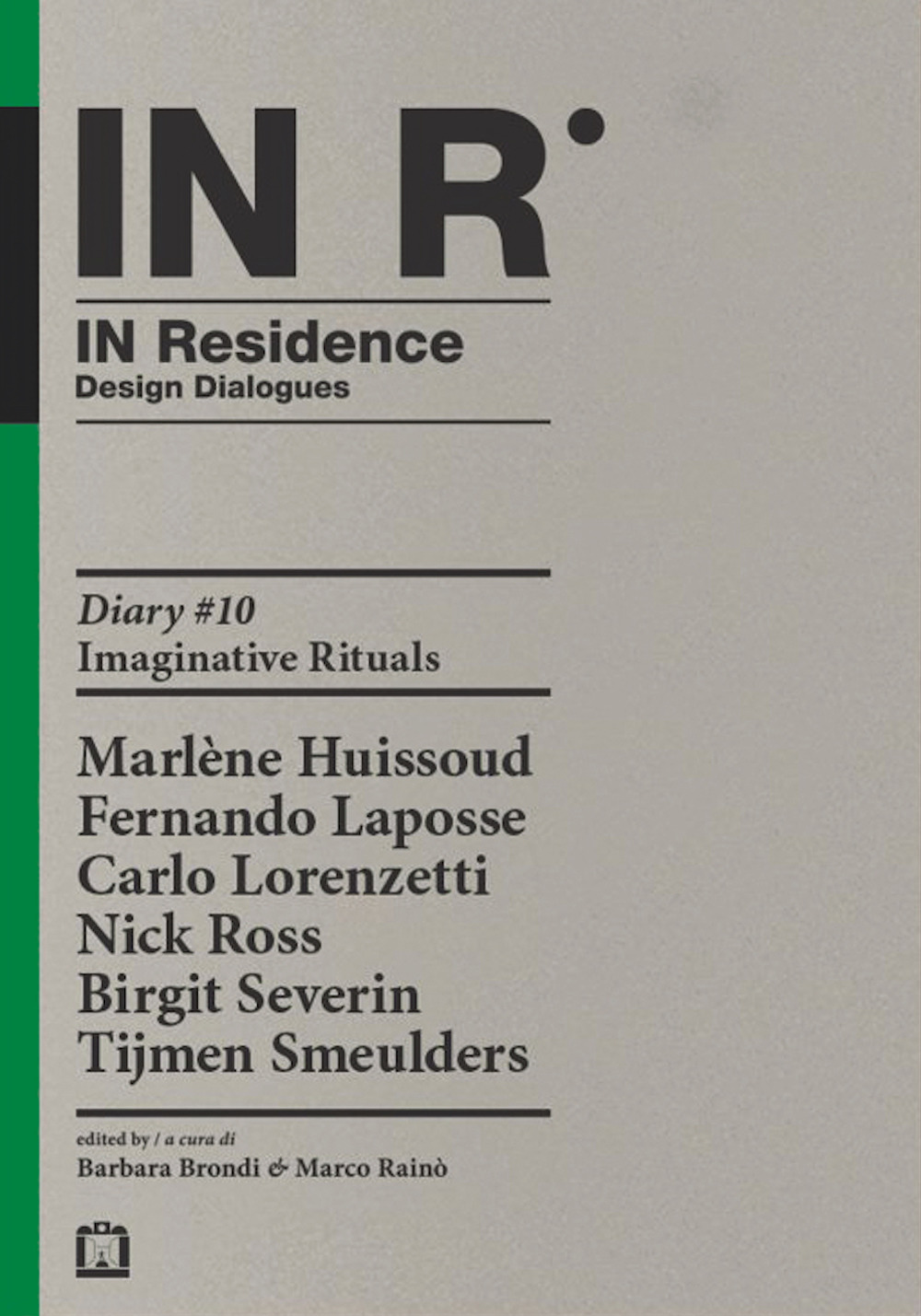 In residence. Diary. Ediz. italiana e inglese. Vol. 10