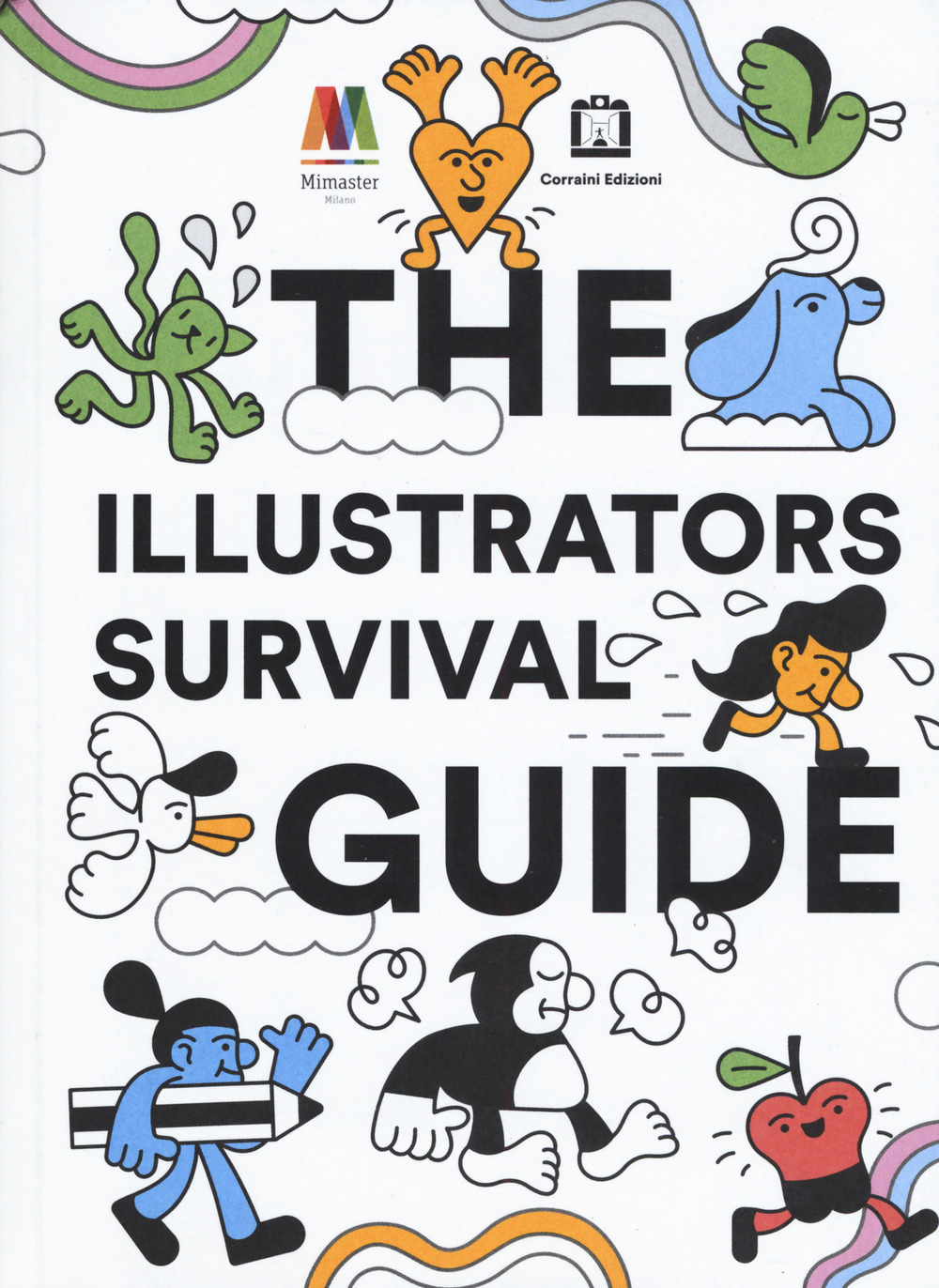 The illustrators survival guide. Ediz. italiana e inglese